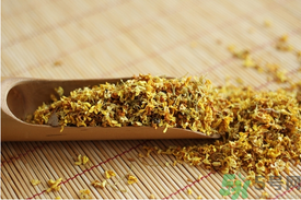 桂花怎么曬干？桂花曬好后可以做什么？