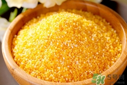 玉米糝怎么做好吃?玉米糝的功效與作用 玉米糝怎么做好吃?玉米糝的功效與作用