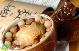 佛跳墻有什么材料？佛跳墻有多少種食材？