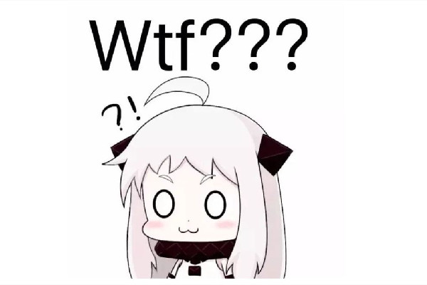 wtf是什么意思網(wǎng)絡(luò)用語(yǔ) wtf是什么意思的縮寫(xiě) wtf是什么意思網(wǎng)絡(luò)用語(yǔ) wtf是什么意思的縮寫(xiě)
